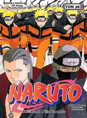Okładka książki Naruto. T. 36, Drużyna nr 10 / Masashi Kishimoto ; [tł. Rafał 
