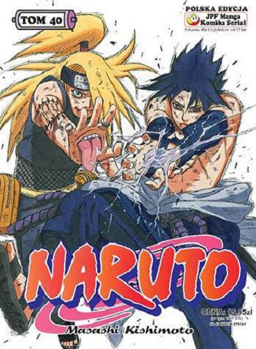 Okładka książki Naruto. T. 40, Sztuka ostateczna / Masashi Kishimoto ; [tł. Rafał 