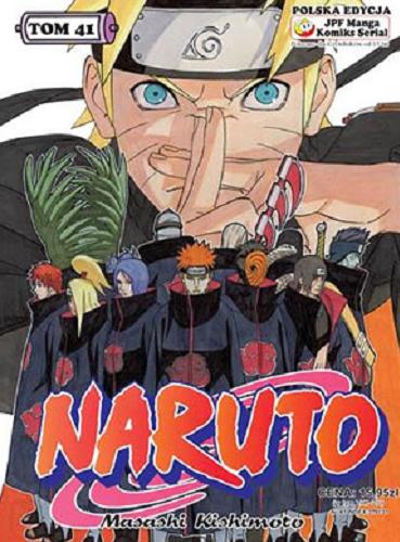 Okładka książki Naruto. T. 41, Wybór Jiraiyi / Masashi Kishimoto ; [tł. Rafał 
