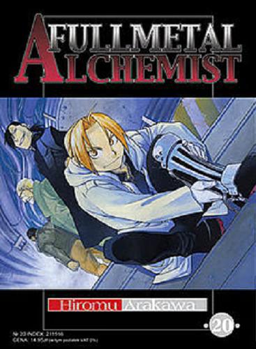Okładka książki Fullmetal Alchemist. 20 / Hiromu Arakawa ; [tł. Paweł 