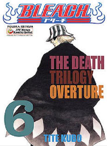 Okładka książki The death trilogy overture / Kubotite ; tłumaczenie Paweł 