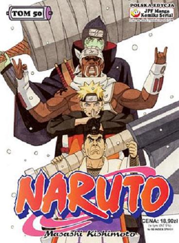 Okładka książki Naruto. T. 50, Zacięta walka w wodnym więzieniu / Masashi Kishimoto ; [tł. z jap. Rafał 