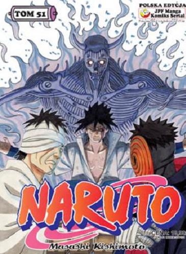 Okładka książki Naruto. T. 51, Sasuke kontra Danz? / Masashi Kishimoto ; [tł. z jap. Rafał 