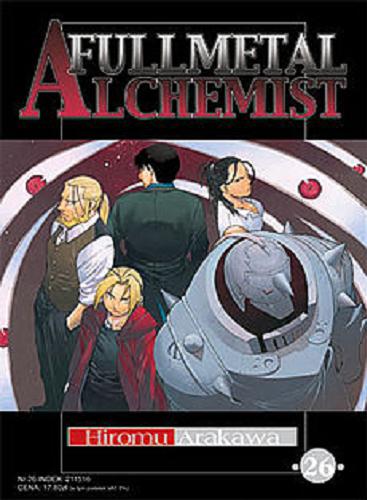 Okładka książki Fullmetal Alchemist. 26 / Hiromu Arakawa ; [tł. Paweł 
