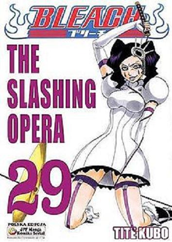 Okładka książki The slashing opera / Kubo Tite ; [tłumaczenie Paweł 