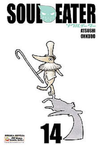 Okładka książki Soul Eater. T. 14 / Atsushi Ohkubo ; [tł. Paweł 