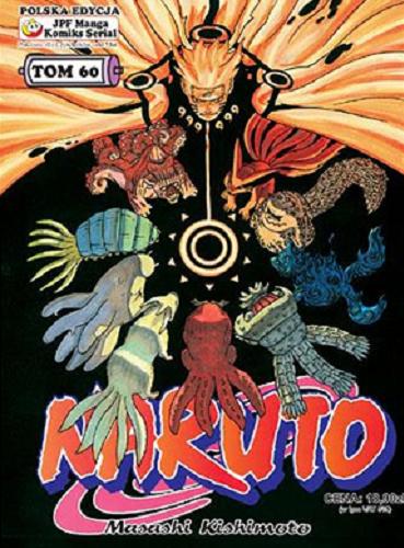 Okładka książki Naruto. T. 60, Kurama / Masashi Kishimoto ; [tł. z jap. Rafał 