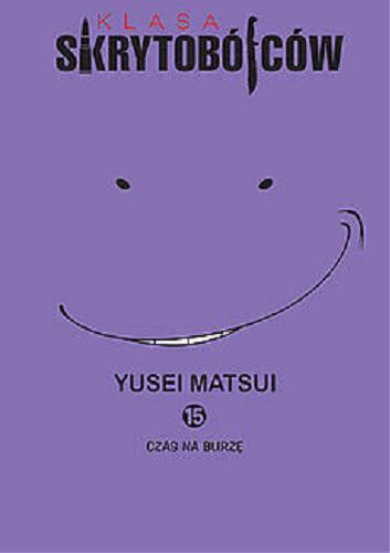 Okładka książki Czas na burzę / Yusei Matsui ; [tłumaczenie: Anna Piechowiak].