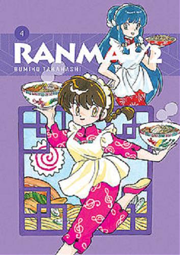 Okładka książki Ranma 1/2 4 / Rumiko Takahashi ; [tłumaczenie Michał Żmijewski]