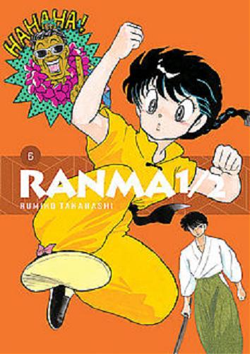 Okładka książki Ranama 1/2. 6 / Rumiko Takahashi ; tłumaczenie: Michał Żmijewski.