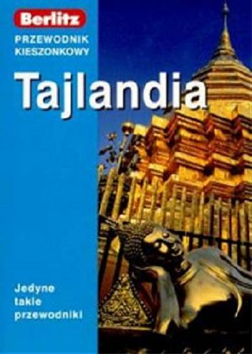 Okładka książki Tajlandia / [przekład i adaptacja Tomasz Wolsan, Maja Sendela].