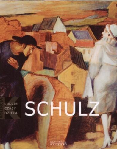 Okładka książki Bruno Schulz :[1892-1942] / Jan Gondowicz.
