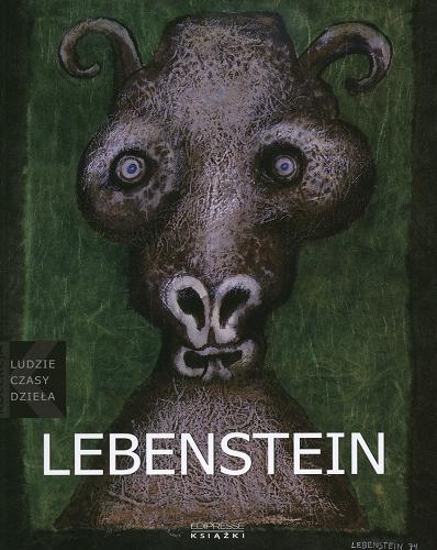 Okładka książki Jan Lebenstein :(1930-1999) / Łukasz Kossowski.