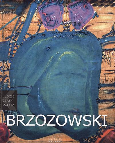 Okładka książki Tadeusz Brzozowski (1918-1987) / Wawrzyniec Brzozowski.