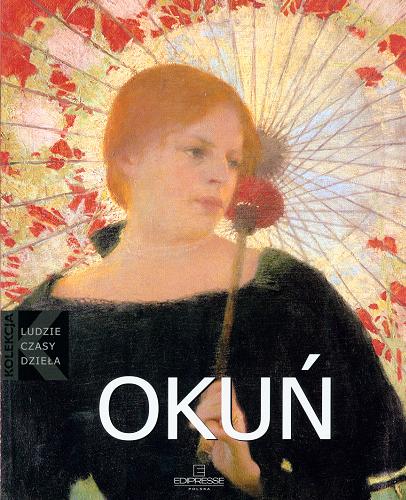Okładka książki Edward Okuń [1872-1945] / Małgorzata Biernacka.