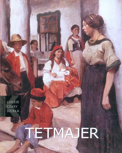 Okładka książki Tetmajer Włodzimierz [1862-1923] / Magdalena Czapska-Michalik.