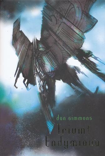 Okładka książki Triumf Endymiona / Dan Simmons ; przełożył Wojciech Szypuła ; ilustracje na okładce i wewnętrzne Irek Konior.