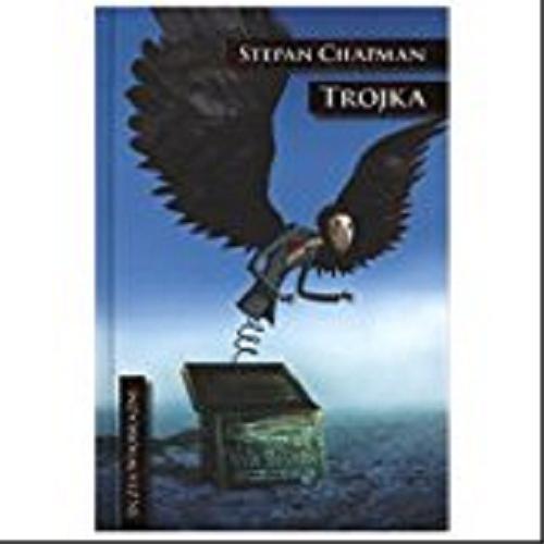 Okładka książki Trojka / Stepan Chapman ; przeł. [z ang.] Wojciech Szypuła.