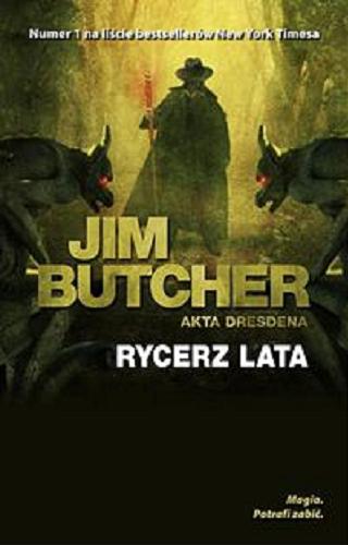 Okładka książki Rycerz lata / Jim Butcher ; przełożył Piotr W. Cholewa.