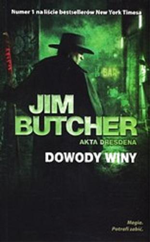 Okładka książki Dowody winy / Jim Butcher ; przełożył Wojciech Szypuła.