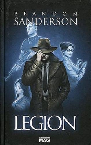 Okładka książki Legion / Brandon Sanderson ; przełożyła Anna Studniarek.