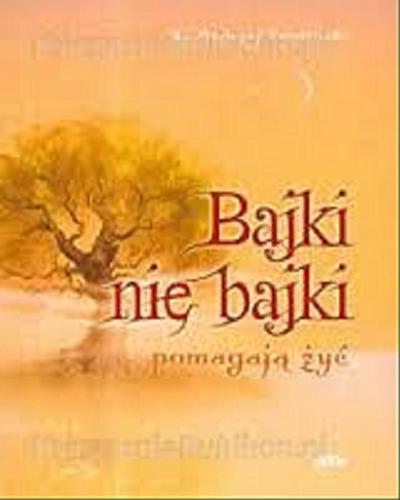 Okładka książki  Bajki nie bajki  4
