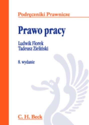 Okładka książki Prawo pracy / Ludwik Florek ; Tadeusz Zieliński.