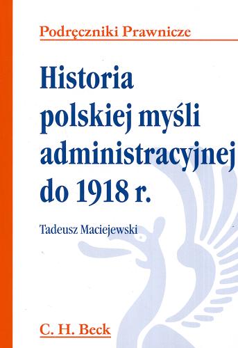 Okładka książki  Historia polskiej myśli administracyjnej do 1918 r.  3