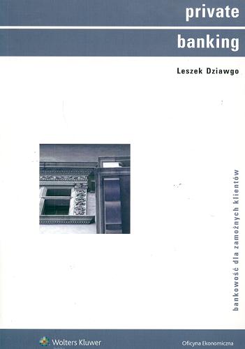 Okładka książki  Private banking :  bankowość dla zamożnych klientów  1