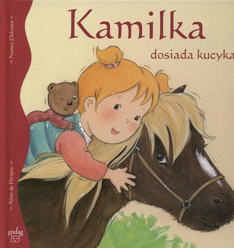 Okładka książki  Kamilka dosiada kucyka  7