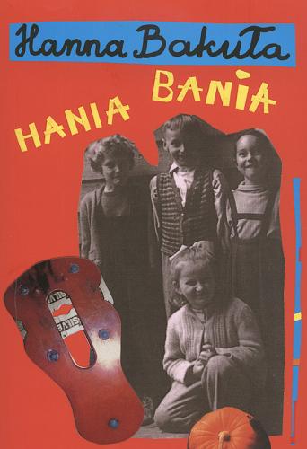 Okładka książki Hania Bania / Hanna Bakuła.
