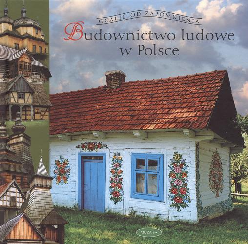 Okładka książki  Budownictwo ludowe w Polsce  2