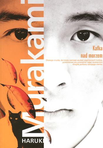 Okładka książki Kafka nad morzem / Haruki Murakami ; przełożyła z japońskiego Anna Zielińska-Elliott.