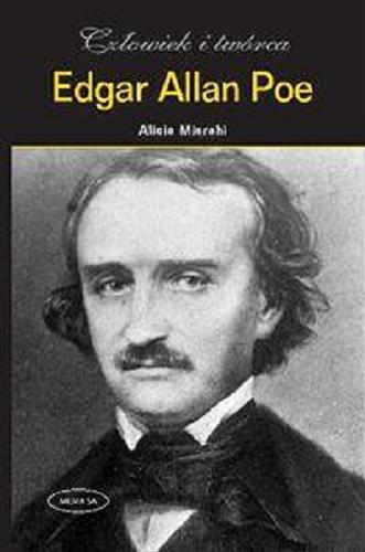 Okładka książki Edgar Allan Poe /  Alicia Misrahi ; [tł. Grzegorz Ostrowski].