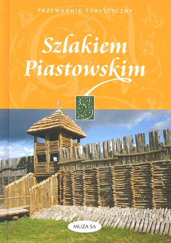 Okładka książki  Szlakiem Piastowskim  15