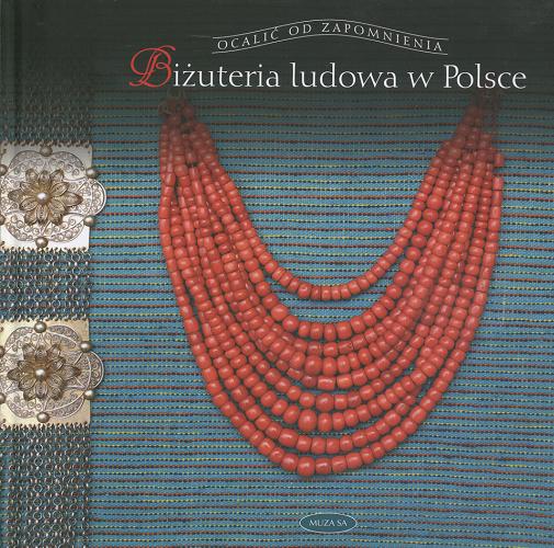 Okładka książki  Biżuteria ludowa w Polsce  1