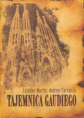 Okładka książki  Tajemnica Gaudiego  1