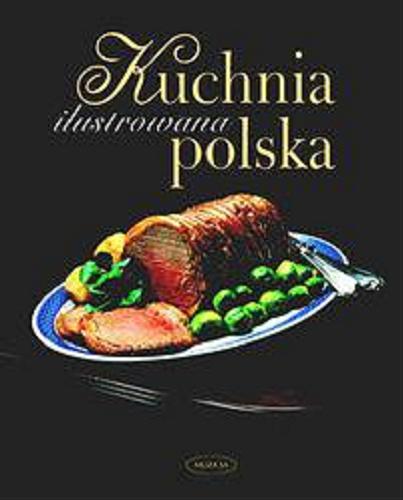 Okładka książki  Kuchnia polska ilustrowana  1