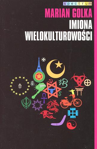 Okładka książki Imiona wielokulturowości / Marian Golka.
