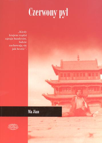 Okładka książki  Czerwony pył : droga przez Chiny  1