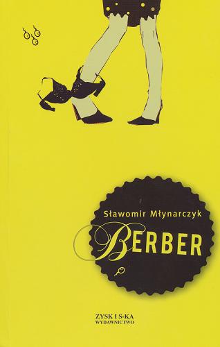Okładka książki Berber /  Sławomir Młynarczyk.