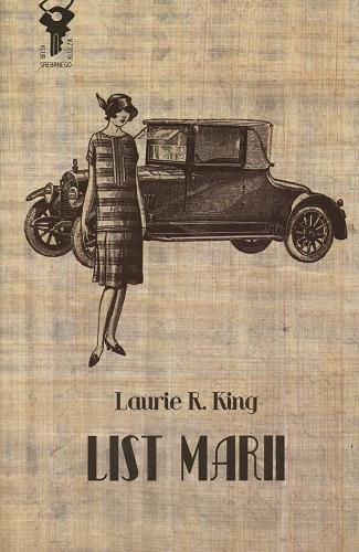 Okładka książki List Marii / Laurie R. King ; tł. Tomasz Bieroń.