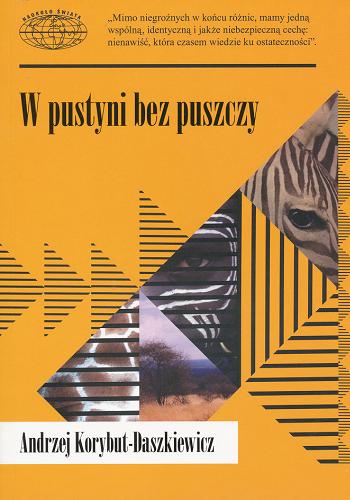 Okładka książki W pustyni bez puszczy / Andrzej Korybut-Daszkiewicz.