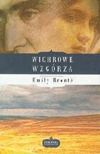Okładka książki Wichrowe Wzgórza / Emily Bronte, tłumaczenie Tomasz Biedroń