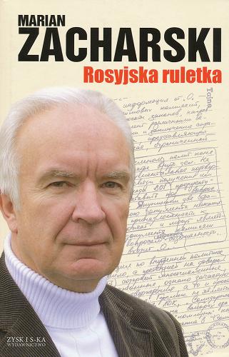 Okładka książki Rosyjska ruletka / Marian Zacharski.