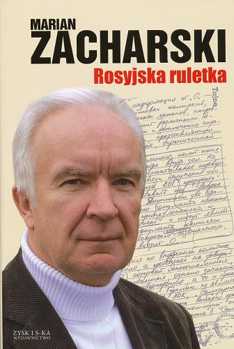 Okładka książki Rosyjska ruletka / Marian Zacharski.