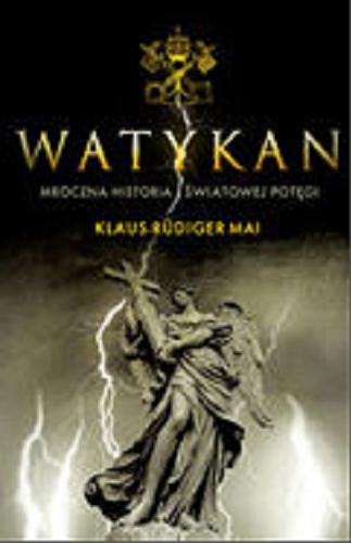 Okładka książki  Watykan : mroczna historia światowego mocarstwa  3