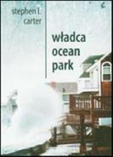 Okładka książki Wadca Ocean Park / Stephen L. Carter ; z jez. ang. prze. Bozena Jozwiak.