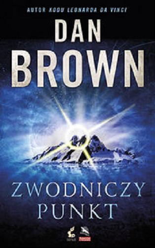 Okładka książki Zwodniczy punkt / Dan Brown ; z ang. przeł. Maria i Cezary Frąc.