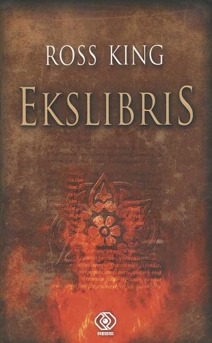 Okładka książki Ekslibris / Ross King ; przekład [z ang.] Wojsław Brydak.